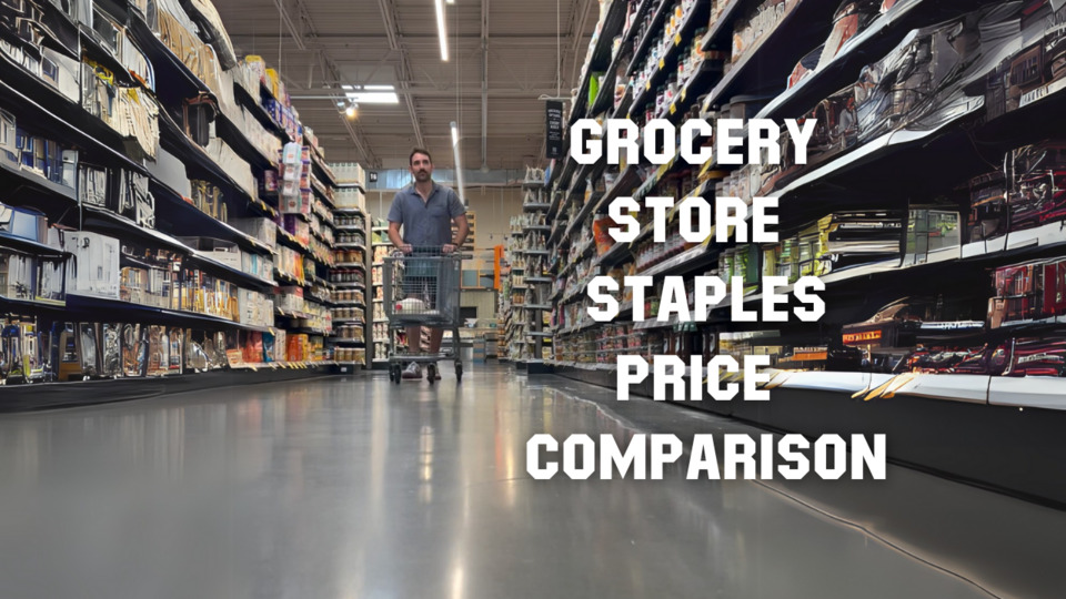 Grocery Store Staples Price Comparison